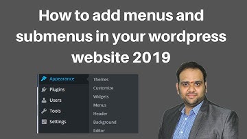 How to add menus and submenus in wordpress 2019
