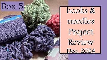 hooks & needles Crochet Project Review | Box 5 | December 2024