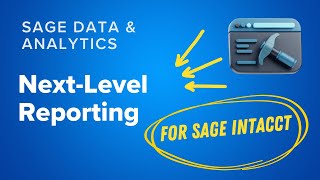 Sage Data & Analytics for Sage Intacct — Next-Level Reporting
