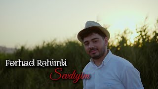 Farhad Rahimli - Sevdiyim (Official video) Resimi