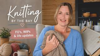 FOs, WIPs & Life Updates + TWO Giveaway Winners! 🎉 | Knitting by the Bay