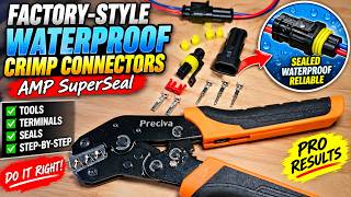 Factory-Style Waterproof Connectors Made Easy! | Preciva AMP Superseal Kit.
