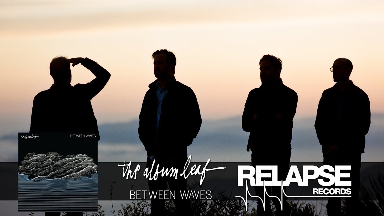 THE ALBUM LEAF - 