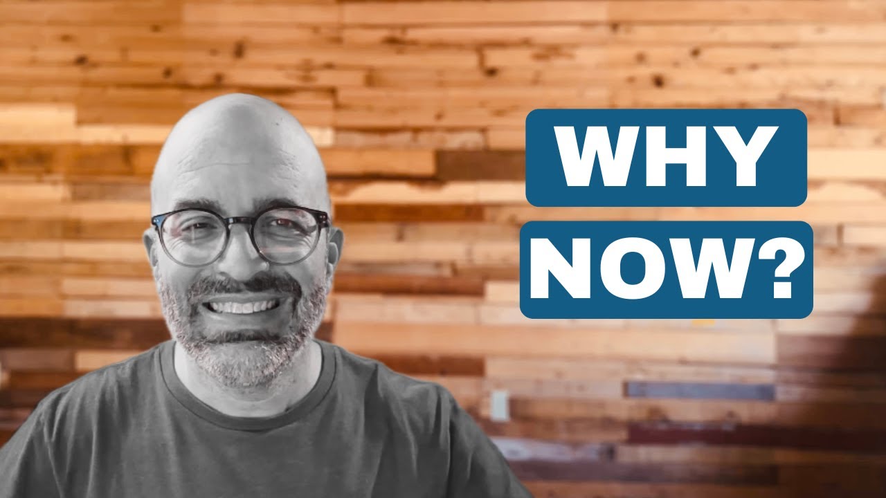 Why Now? YouTube Why Now? YouTube