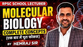 RPSC School Lecturer | Molecular Biology 🧫 | The HG Concept | Hemraj Sir