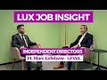 Lux job insight independent directors