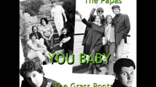 The Turtles & The Grass Roots & The Mamas & The Papas - You Baby