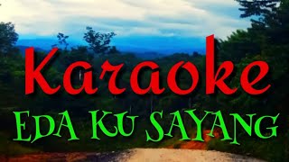Download lagu MUSIK( karaoke  EDA )🎵Melkior Ulimene🎤