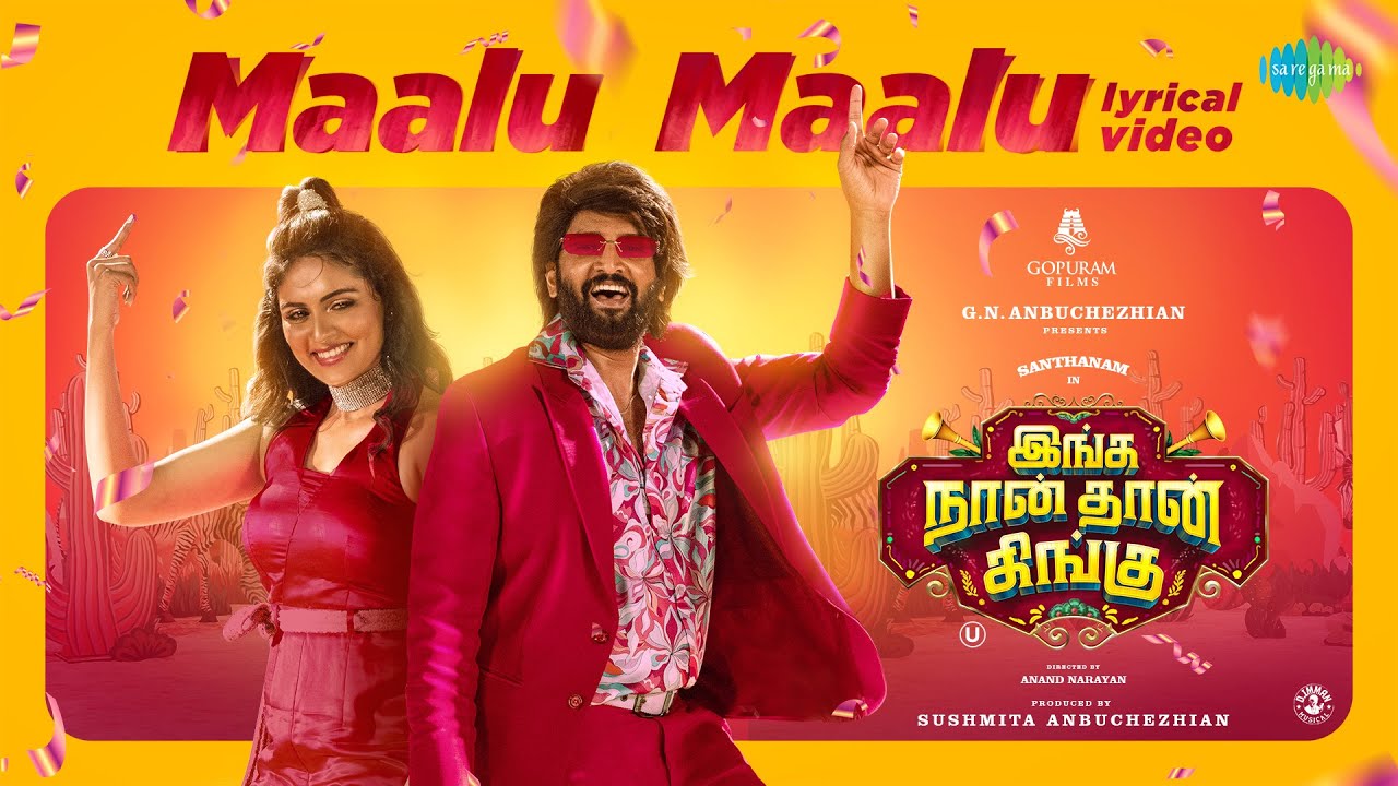 Maalu Maalu   Lyrical  Inga Naan Thaan Kingu  DImman  Santhanam  Anbuchezhian  Sushmita