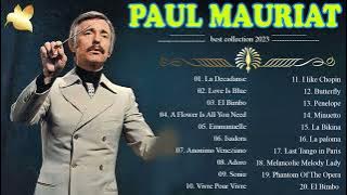 PAUL Mauriat Best World Instrumental Hits ♬  PAUL Mauriat Greatest Hits All Time 🎻🎻🎻