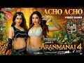 Achacho - Video Song | Aranmanai 4 | Sundar.C | Tamannaah | Raashii Khanna | Hiphop Tamizha