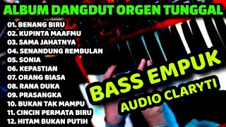 FULL ALBUM DANGDUT ORGEN TUNGGAL PALING ENAK TEMAN SANTAI DAN SAAT KERJA