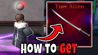 How to GET TRUE AIZEN SWORD in SAILOR PIECE FULL GUIDE ITEM DROP LOCATION BEST METHOD Roblox