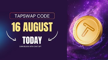 Tapswap Code August 16 Today | Earn $5,000 with chat GPT