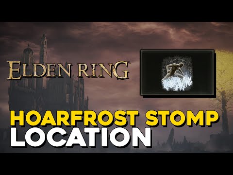 Elden Ring Hoarfrost Stomp Ash Of War Location