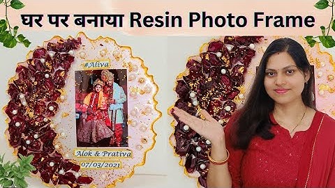 पहली बार Try किया Resin Art | DIY Resin Photo Frame | Home Decor Ideas