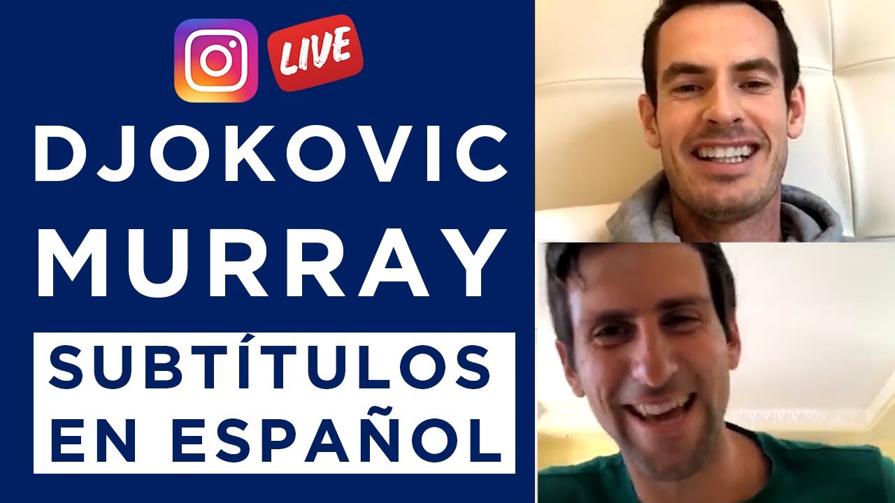Novak Djokovic y Andy Murray se juntan en cuarentena (en español)