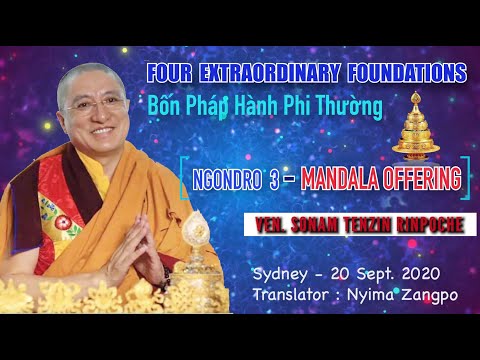 Ngondro 3- MANDALA OFFERING - VEN. SONAM TENZIN RINPOCHE - Sydney - 20 Sept. 2020