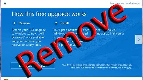 Get Windows 10: How to remove and uninstall the get windows 10 (GWX) icon