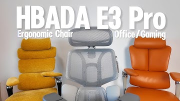 I Used the $480 HBADA E3 Pro for 2 Weeks – Creator-friendly Office/Gaming Ergonomic Chair Review