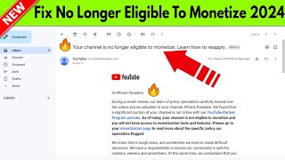 Fix Your Channel is No Longer Eligible To Monetize | Channel no longer monetizing | YouTube monetize