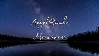 AngelBandz - Мечтатель