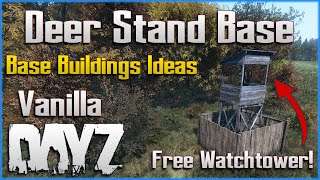 DayZ Vanilla Base Building Ideas : Deer Stand Base - How to Build Guide #3 PC | Xbox | PS4 PS5
