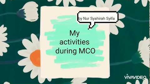 UHLB1112: My activities during movement control order (MCO) (VLOG)