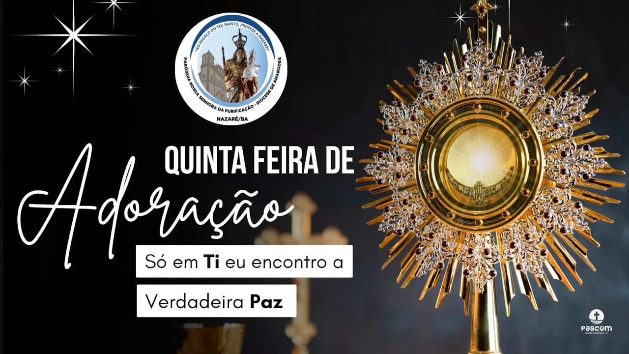 Adoração ao Santíssimo Sacramento 05/03/2026