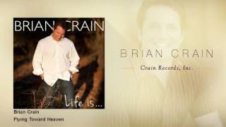 Brian Crain - Flying Toward Heaven