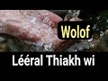 Lral thiakhi thiakhi 23 24 25  100 humour devinette en wolof