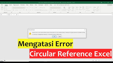 Cara memperbaiki error circular reference pada microsoft excel