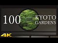 4k 100 kyoto gardens 100