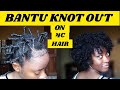 BANTU KNOTS TURNED BANTU KNOT OUT ON 4C NATURAL HAIR