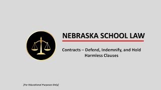 Contracts - Defend, Indemnify, and Hold Harmless