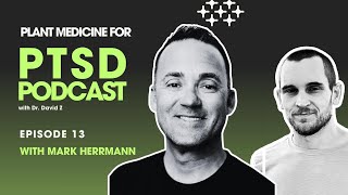 Mark Herrmann - From Fire Fighter EMT To Plant Medicine Activist Facilitator