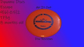 Dynamic Discs Escape: Air It Out Disc Reviews Ep. 6