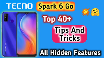 Tecno Spark 6 Go Tips and Tricks | Top 40+ Tips and Tricks | Tecno spark 6 go Tips & Tricks | 🔥🔥