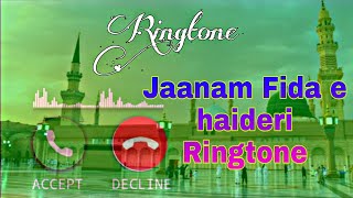 Jaanam Fida e haideri Ringtone//calling  Ringtone//muslim mucis  Ringtone//sl vip video///???!!!!
