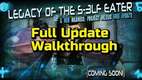 S-3LF Eater update full walkthrough [MPN]
