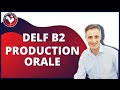 DELF B2 🎓 : l'épreuve de Production orale 💬