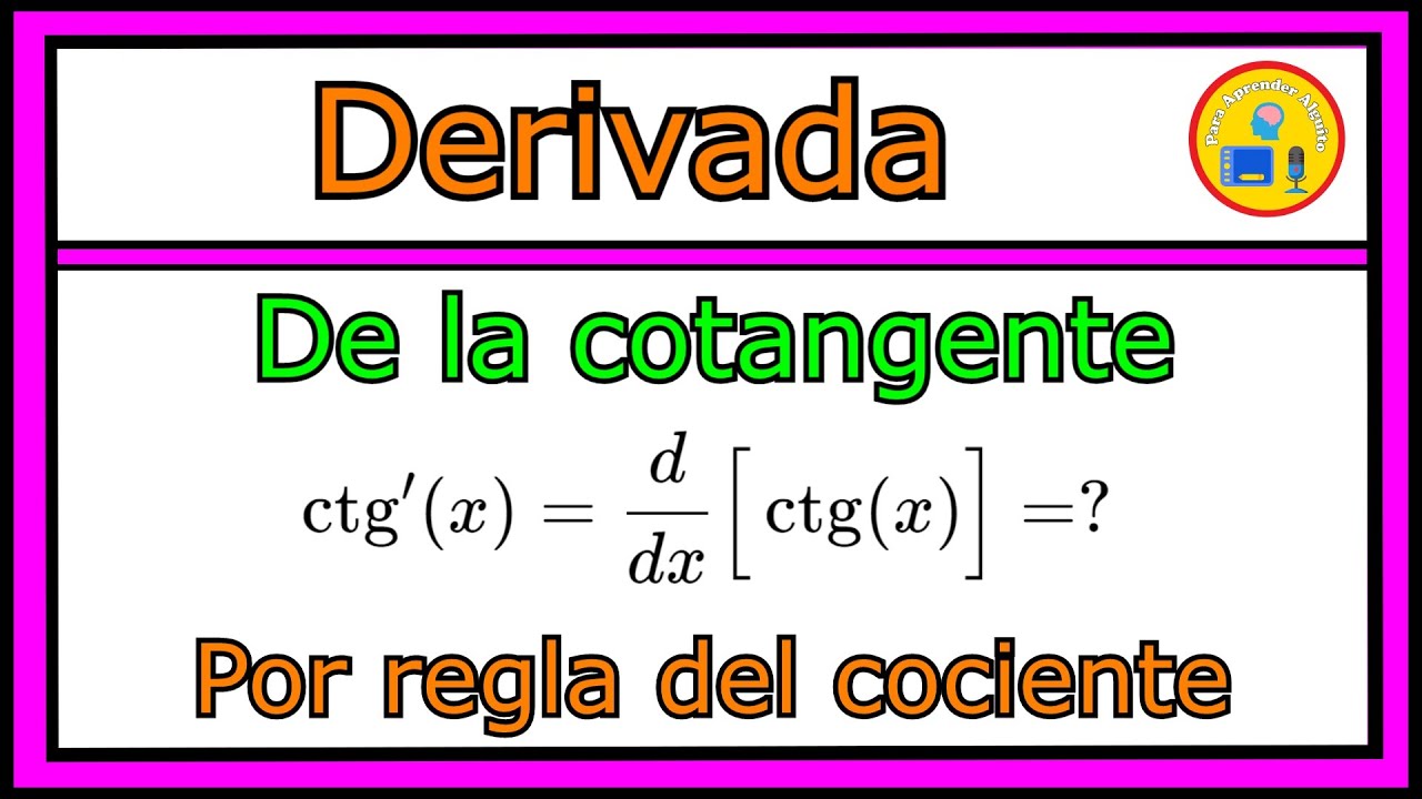 Derivada de la cotangente usando la regla del cociente - YouTube