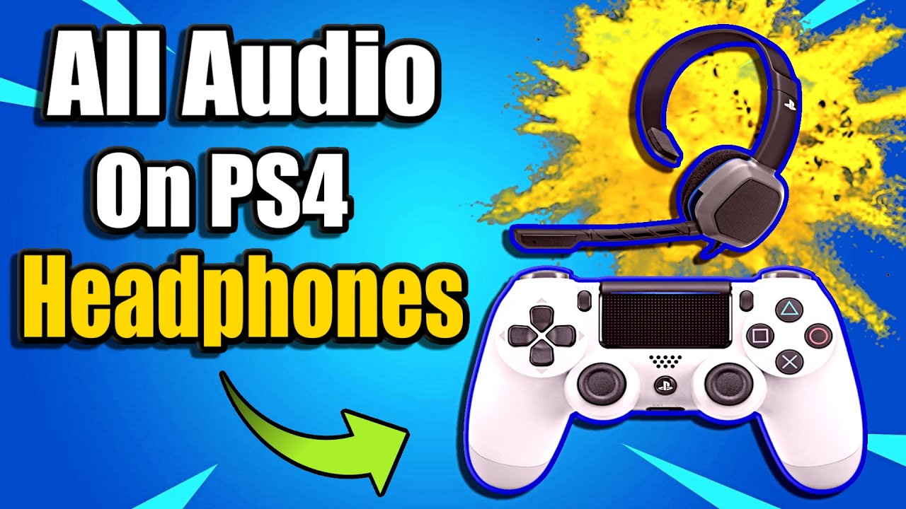 How to Enable on PS4 Controller & Headphones Audio vs Audio) - YouTube