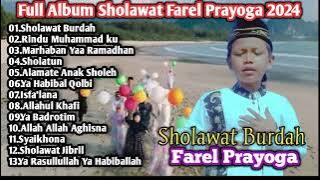 Farel Prayoga -Sholawat Burdah,Rindu Muhammad Full Album Spesial Bulan Ramadhan Farel Bersholawat