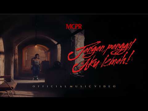 MCPR — DON'T CALL ME WEAK (Official Music Video)
