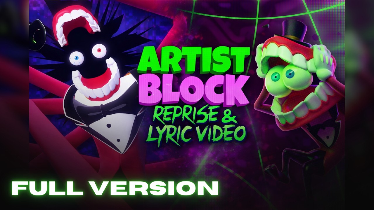 (FULL VERSION) ARTIST BLOCK – Original + Reprise - YouTube