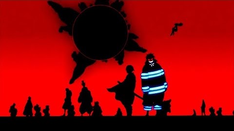 [Fire Force Ss3 Openning  AMV ]-Tsuyobi by Queen Bee