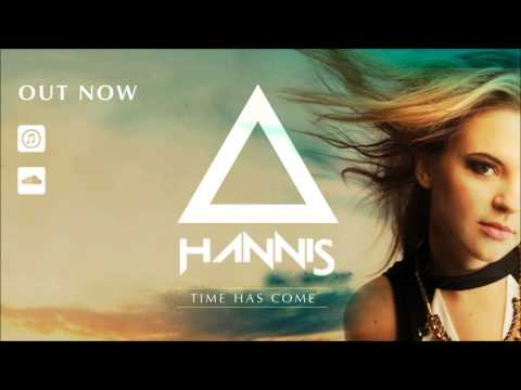 HANNIS - Time Has Come (Original Mix)