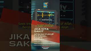 [SHORT] Sakit, Tawakal Atau Berobat? - Ust Badru Salam, Lc