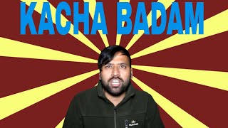 Kacha Badam Fever Kacha Badam Comedy Video Sketch Comedy Half Plate Production